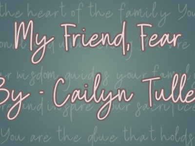 My Friend, Fear
